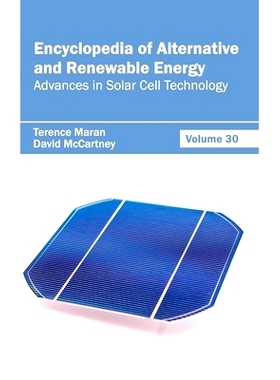 预订 Encyclopedia of Alternative and Renewable Energy: Volume 30 (Advances in Solar Cell Technology) 替代能源和可再生能