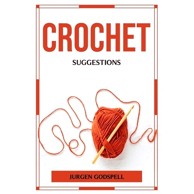 预订 Crochet Suggestions: 9781804776568