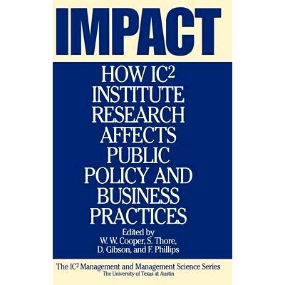 How IC2 Institute Research Affects Publi