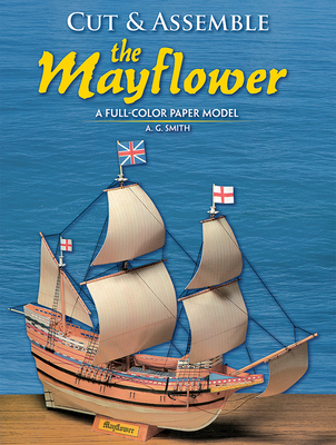 【预订】Cut and Assemble the Mayflower: A Full-Color Paper Model