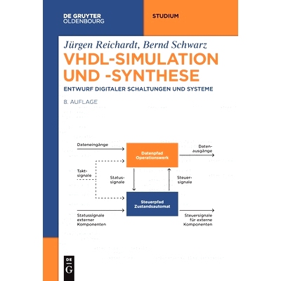 预订 VHDL-Simulation und -Synthese: Entwurf digitaler Schaltungen und Systeme: 9783110673456