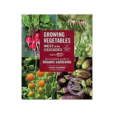[预订]Growing Vegetables West of the Cascades, 35th Anniversary Edition: The Complete Guide to Organic Gar 9781570619724