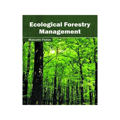 [预订]Ecological Forestry Management 9781632397089