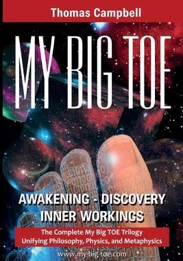[预订]My Big TOE Awakening Discovery Inner Workings: The Complete My Big TOE Trilogy Unifying Philosophy,  9780972509466