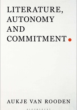 【预订】Literature, Autonomy and Commitment