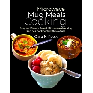 with Mug Easy Cooking 预订 Savory Cookbook Recipes Meals Microwaveable Sweet 9798323088478 Fuss and Microwave