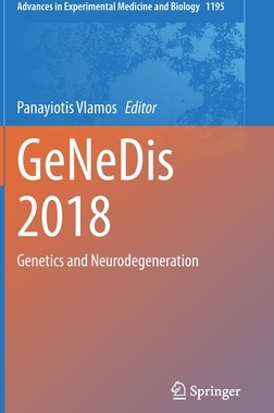 【预订】Genedis 2018: Genetics and Neurodegeneration