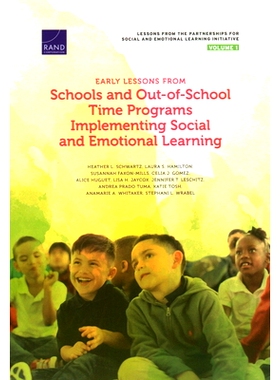 预订 Early Lessons from Schools and Out-Of-School Time Programs Implementing Social and Emotional Learning: 978197740567