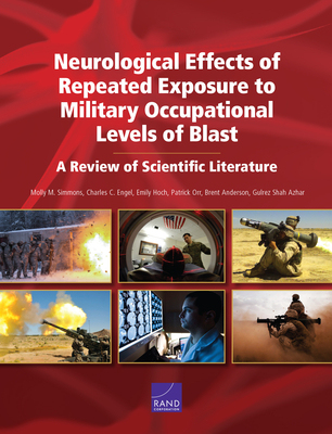【预订】Neurological Effects of Repeated Exposure to Military Occupational Levels of Blast: A Review of Scientific...