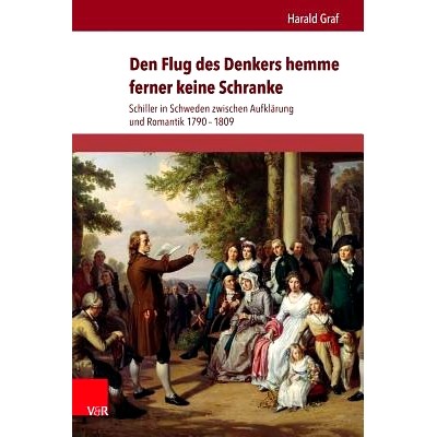 Schiller in Schweden zwischen Aufkl&auml;run