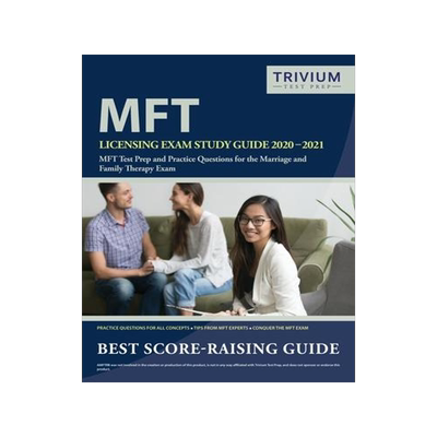 [预订]MFT Licensing Exam Study Guide 2020-2021: MFT Test Prep and Practice Questions for the Marriage and  9781635303193