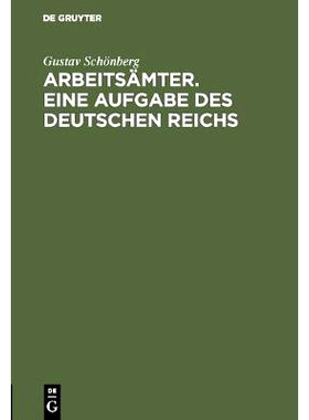 预订 Arbeitsämter. Eine Aufgabe des Deutschen Reichs: Akademische Rede: 9783111202563