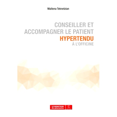 预订 Conseiller et accompagner le patient hypertendu à l’officine 为药房的高血压患者提供建议和支持: 9782375190654