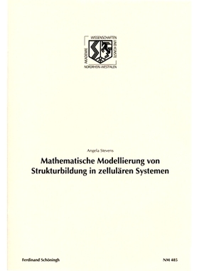 预订 Mathematische Modellierung von Strukturbildung in zellulären Systemen 细胞系统结构形成的数学模型: 9783506766540