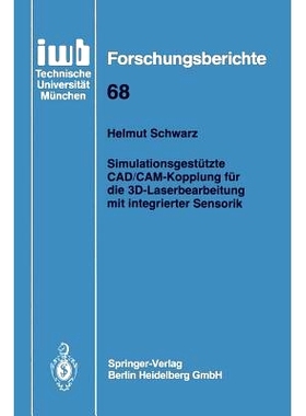 预订 Simulationsgestützte Cad/Cam-Kopplung Für Die 3d-Laserbearbeitung Mit Integrierter Sensorik