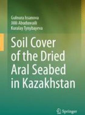[预订]Soil Cover of the Dried Aral Seabed in Kazakhstan 9783031298660