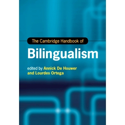 预订 The Cambridge Handbook of Bilingualism 剑桥双语手册: 9781316631225