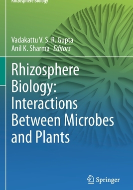 【预订】Rhizosphere Biology: Interactions Between Microbes and Plants 9789811561276