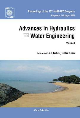【预订】ADVANCES IN HYDRAULICS AND WATER ENGINEERING - PROCEEDINGS OF THE 13TH IAHR-APD CONGRESS (IN 2 VOLUMES)