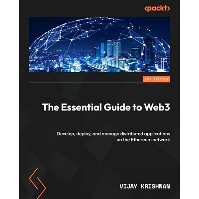 预订 The Essential Guide to Web3 Web3 基本指南: 9781801813471