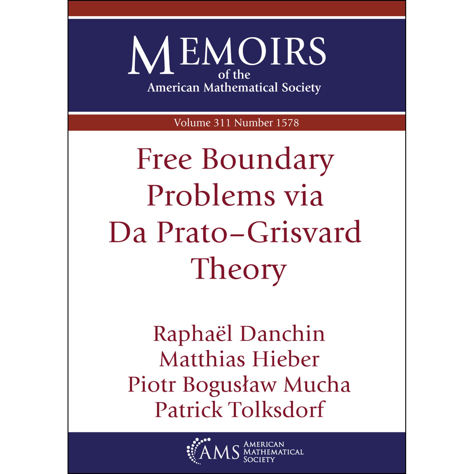Free Boundary Problems Via Da Prato-Grisvard Theory 利用达普拉托-格里斯瓦尔德理论求解自由边界问题 9781470475321 - 实物图