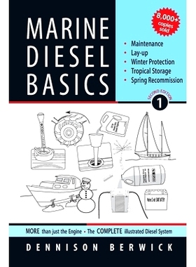 预订 Marine Diesel Basics 1: Maintenance, Lay-Up, Winter Protection, Tropical Storage and Spring Recommission: 978098112
