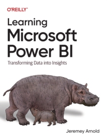 【预订】Learning Microsoft Power Bi: Transforming Data Into Insights 9781098112844