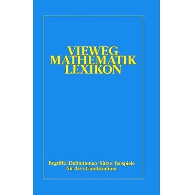 预订 Vieweg-Mathematik-Lexikon: Begriffe/Definitionen/Sätze/Beispiele für das Grundstudium: 9783528063085