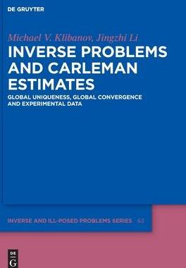 [预订]Inverse Problems and Carleman Estimates 9783110745412