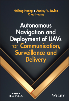 【预订】Autonomous Navigation And Deployment Of Uavs For Communication, Surv 9781119870838