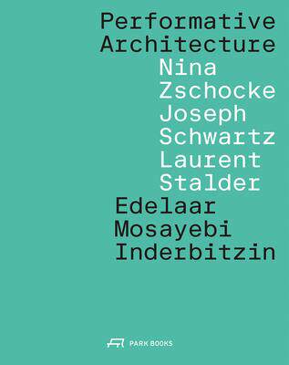 预订 Performative Architecture
