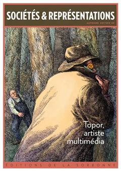 [预订]Sociétés & représentations, n° 44. Topor, artiste multimédia 9791035100339