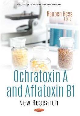 [预订]Ochratoxin A and Aflatoxin B1: New Research 9781536174168