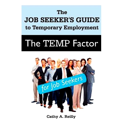 预订 The Temp Factor for Job Seekers: The Job Seeker’s Guide to Temporary Employment: 9781612330631