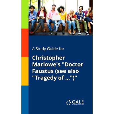 预订 A Study Guide for Christopher Marlowe’s 