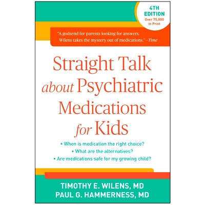预订 Straight Talk about Psychiatric Medications for Kids, Fourth Edition: 9781462525874