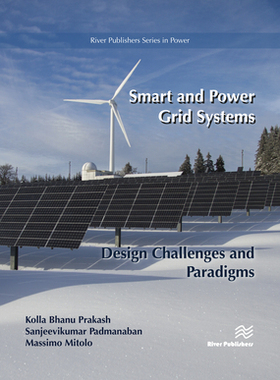 [预订]Smart and Power Grid Systems – Design Challenges and Paradigms
