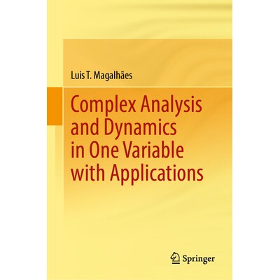 预订 Complex Analysis and Dynamics in One Variable with Applications 单变量复杂分析与动力学及其应用 9783031649981