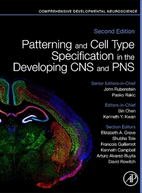 【预订】Patterning and Cell Type Specification in the Developing CNS and Pns