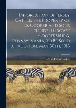 [预订]Importation of Jersey Cattle, the Property of T.S. Cooper and Sons 