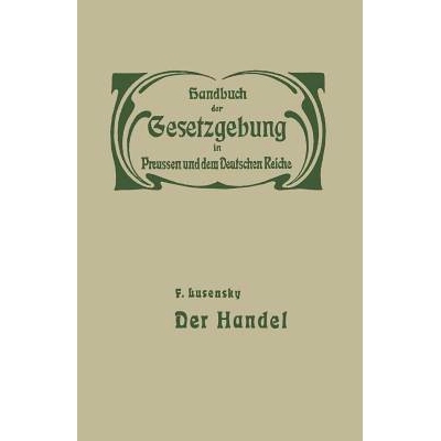 预订 Handel und Gewerbe: I. Der Handel: 9783642521393