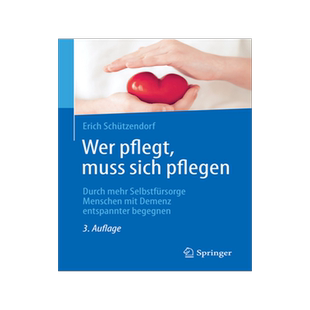 预订 Wer pflegt, muss sich pflegen