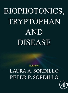 【预订】Biophotonics, Tryptophan and Disease 9780128227909