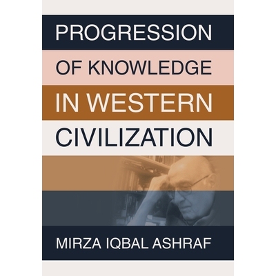 预订 Progression of Knowledge in Western Civilization: 9781665749602