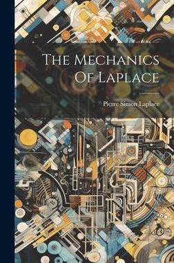 [预订]The Mechanics Of Laplace 9781020982613