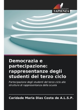 预订 Democrazia e partecipazione: rappresentanze degli studenti del terzo ciclo: Partecipazione degli studenti del terzo