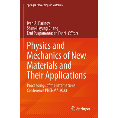 预订 Physics and Mechanics of New Materials and Their Applications Proceedings of the International Conference PHENMA 20