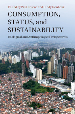 【预订】Consumption, Status, and Sustainability