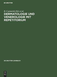 【预订】Dermatologie und Venerologie mit Repetitorium 9783110110265