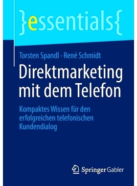 预订 Direktmarketing mit dem Telefon: Kompaktes Wissen für den erfolgreichen telefonischen Kundendialog: 9783658375218
